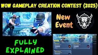 Wow Gameplay Creation Contest (2025) | Fully Explained | #pubgmwow | #visualprogramming 