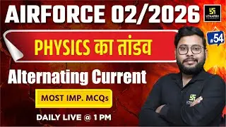 Airforce  2025 | Airforce Physics | Alternating Current | Utkarsh Defence Academy | Vivek Sir