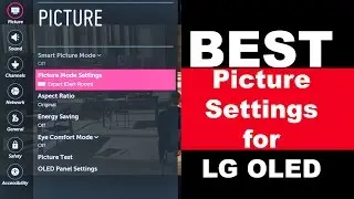LG OLED - Best Picture Settings (Day, Night and HDR)