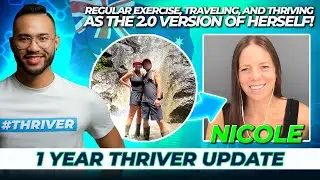 Regular Exercise, Traveling, and Thriving - Nicole's 1 Year Update | CHRONIC FATIGUE SYNDROME