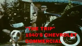 The Trip, 1940's chevrolet car commercial vivid Technicolour