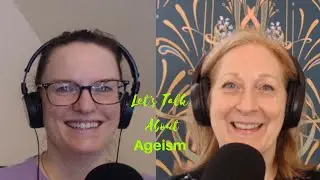 Pro-aging: Overcoming Ageism