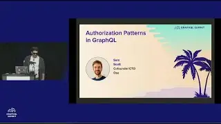 Talk: Authorization Patterns in GraphQL at GraphQL Summit