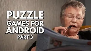 The Best Puzzle Games For Android Devices - Part 3