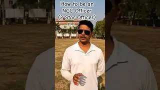 how to be NCC Officer Part -1 #NCCANO #lieutenant #parasf #officer #ota #vardi #howto #inspirational