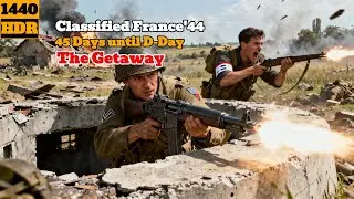 Classified France'44 Getaway 45 Days Until D-Day