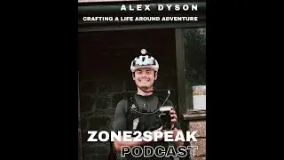 Alex Dyson: Crafting a Life Around Adventure