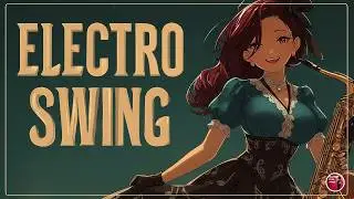 Electro Swing Golden Era 🎷 Classy Dark Swing Jazz, Energy Swing | Timeless Vibes for Dancing