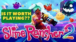 Slime Rancher 2 Early Access Review - Is It Worth It?