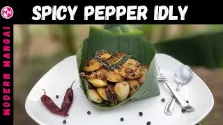 Spicy Pepper Idly | Mini Idly | Milagu Idly Recipe | Modern Mangai | Cooking | 16
