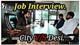 Job Interview || City V/S Desi || The Drama Gang
