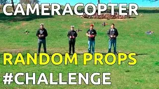 Cameracopter Random Props #Challenge