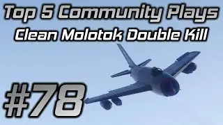 GTA Online Top 5 Community Plays #78: Clean Molotok Double Kill