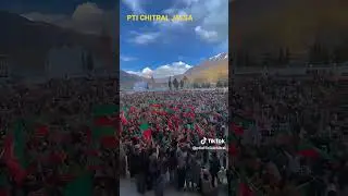PTI JALSA CHITRAL KPK PAKISTAN. #foryou #imrankhanpti #pti #trending #2024