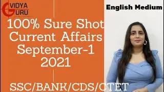 Weekly Current Affairs September 2021 I Monthly General Awareness for SSC CGL I GK for Banking & CDS