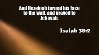 Isaiah 38:2: And Hezekiah turned his face to the wall, and pray...