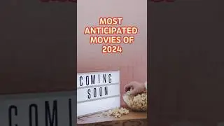 MOST ANTICIPATED MOVIES OF 2024 #2024 #movies #rankings