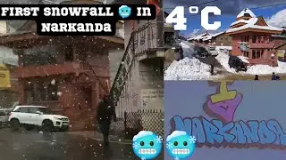 First snowfall in Narkanda || temperature 4&deg;C 🥶🥶@AmitRokaVlogs