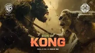KONG 2: Son Of Kong &ndash; Full Teaser Trailer &ndash; Monsterverse &ndash; Warner Bros