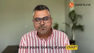 How to choose the right school for your child