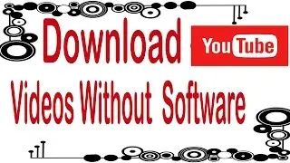 How to Download YouTube Videos free - Without Any Software ALL BROWSER || LET'S DO SOMETHING
