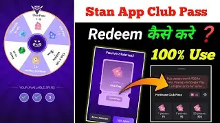 Stan app Club Pass redeem problem | Stan App Club Passes Use Problem | stan app withdrawal problem 