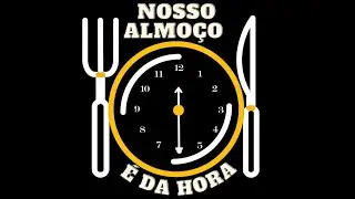 Nosso Almoço é da Hora - 30.12.2025