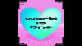 [BF] World Is One (Feat. 브린, 이영지, 하선호)
