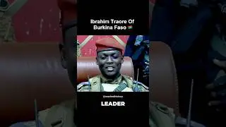 The Revolutionary Rise of Ibrahim Traor&eacute;