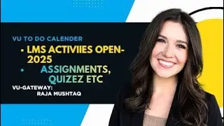 VU TO DO Calendar Update 2025 || New Students Must Watch Videos || #VU #assignment #quizzes #gdb