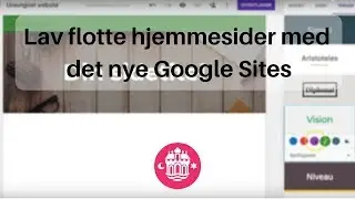 Lav flotte hjemmesider med det nye Google Sites