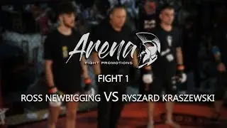 Arena Fight Promotions: Quest for Rudis Fight Night - ROSS NEWBIGGING vs RYSZARD KRASZEWSKI