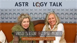 Virgo Season: Ecllipse Month