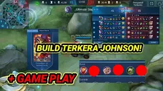 BUILD JOHNSON ANTI MATI 2020 + GAME PLAY ~ Mobile legends 🇲🇨🇲🇨