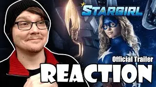 STARGIRL - Official Trailer Reaction!