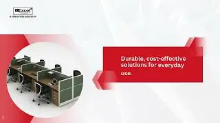 Enhance Your Workspace with Excel Office Systems' Complete Furniture Range