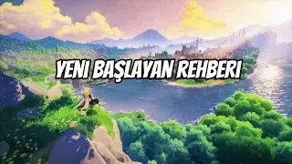Genshin impact yeni başlayan rehberi 