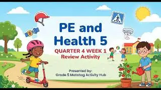 MATATAG CURRICULUM PE and Health 5 QUARTER 4 WEEK 1 REVIEW ACTIVITY
