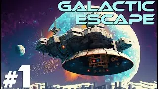 [New On Steam] GALACTIC ESCAPE Ep 1 - GROWING PAINS