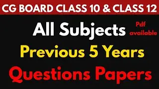 CG Board Previous 5 Years Questions Paper | 10th & 12th class cgbse , Five year question paper 2020