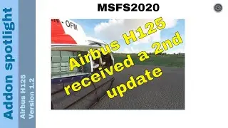 Flight Simulator 2020 - Addon spotlight -  Airbus H125 helicopter - version 1.2