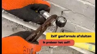 ZELF GASFORNUIS AFSLUITEN | Klussen Zonder Ervaring | Ik Probeer Het Zelf!