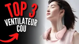 Meilleur Ventilateur Cou 2024