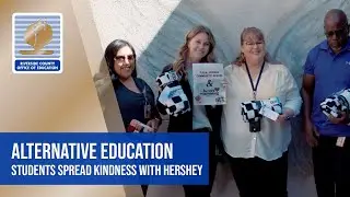 Alternative Education Students Spread Kindness with Hershey's Grant to SAFE House