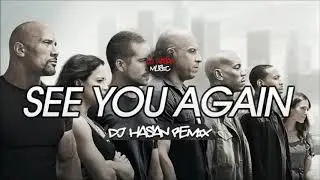 DJ Hasan   See You Again
