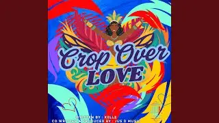 Crop Over Love (SOCA)