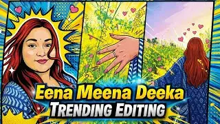Eena Meena Deeka Trending Video Editing😱 | VN App Tutorial in Hindi | Comic Effect Editing 😳| 