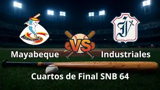 2do Juego de Cuartos de Final Mayabeque vs Industriales