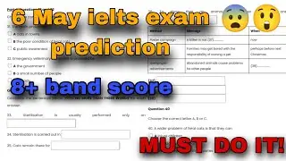 6 May ielts exam prediction 2023 | 06.05.2023 | ielts prediction