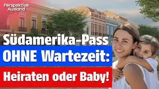 Auswandern & Plan B: S&uuml;damerika-Zweitpass OHNE Wartezeit & OHNE Investment